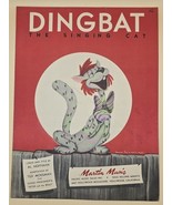 **DINGBAT THE SINGING CAT**Cartoonish Swing-era style song sheet music-1... - $36.31