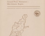 Summary Appraisals of the Nation&#39;s Ground-Water Resources: Mid-Atlantic ... - £9.61 GBP
