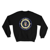 Joe Biden 46th President Seal : Gift Sweatshirt Democrat USA Memorabilia - £23.50 GBP