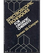 Spectroscopic Techniques for Organic Chemists by Cooper, James W. Hardba... - £7.82 GBP