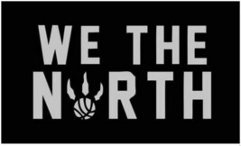 Toronto Raptors We The North Black Flag - 3ft x 5ft - $20.00