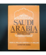 Saudi Arabia Energy Developmental Planning Industrialization Ragaei El M... - $25.69