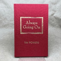 Always Going on by Tim Powers (Signed, First Edition, Subterranean Press) - £100.22 GBP