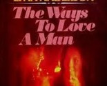 The Ways To Love A Man [Vinyl] - $12.99