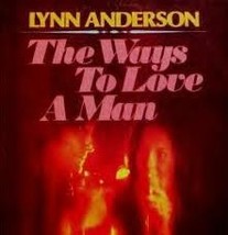 Lynn anderson the ways to love a man thumb200
