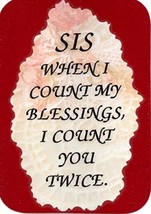 Sister Sis When I Count My Blessings I Count You Twice 3" x 4" Love Note Inspira - £3.18 GBP