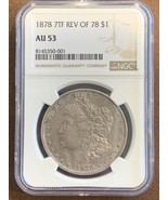 1878 7TF REV OF 79- Morgan Silver Dollar- NGC- AU53 - £144.97 GBP