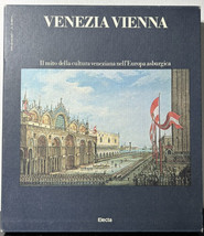 Electa Book Venice Vienna: The Myth of Venetian Culture in Habsburg Europe 1983 - £59.35 GBP
