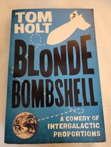 Blonde Bombshell by Tom Holt (2010, Trade Paperback) - £11.87 GBP