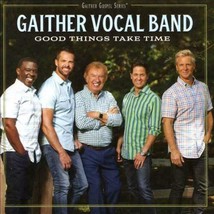 Gaither Vocal Band - Good Things Take Time [CD] - £10.17 GBP