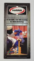 *L1) A Guide to Brazing &amp; Soldering - The Harris Products Group (Booklet... - $19.79