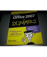Office 2007 for Dummies by Wallace Wang (2006, Trade Paperback) - £5.61 GBP