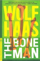 The Bone Man by Wolf Haas - $5.50