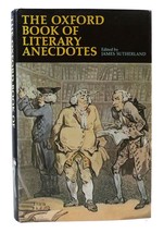 James Sutherland The Oxford Book Of Literary Anecdotes 1st Edition 2nd Printing - $64.95