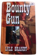 Bounty Gun Hardcover Lyle Brandt LARGE PRINT EX-LIBRARY - £18.38 GBP