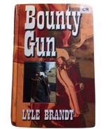 Bounty Gun Hardcover Lyle Brandt LARGE PRINT EX-LIBRARY - £18.09 GBP
