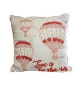 Valentine LOVE IS IN THE AIR Beads Hearts Hot Air Balloon Pillow Pink 17... - £18.48 GBP