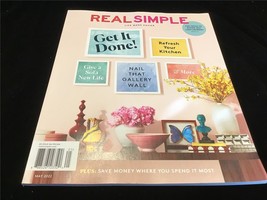 Real Simple Magazine May 2022 Get it Done! Get Those Wanna Do Projects Done! - £7.99 GBP