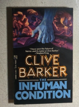 THE INHUMAN CONDITION by Clive Barker (1987) Pocket Books horror paperback 1st - £11.07 GBP