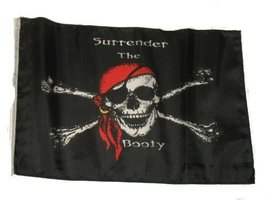 12X18 12&quot;X18&quot; Pirate Surrender The Booty Sleeve Flag Boat Car Garden - £7.88 GBP