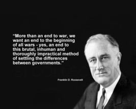 FRANKLIN D. ROOSEVELT &quot;MORE THAN AN END TO WAR...&quot; QUOTE PHOTO VARIOUS S... - $86.58 MXN+