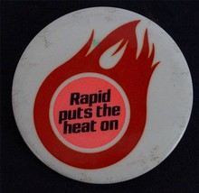 Vintage Rapid Puts The Heat On Pin Pinback Advertising Button - £23.30 GBP