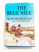 ( First Edition) 1962 The Blue Nile - Alan Moorehead, Hcdj - £11.50 GBP
