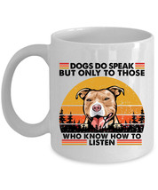 Funny Brown Pitbull Dog Do Speak Coffee Mug 11oz Retro Cup Gift Pet Dogs Lover - £11.60 GBP+