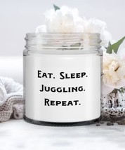 Cool Juggling Gifts, Eat. Sleep. Juggling. Repeat, Holiday Candle For Ju... - $24.45