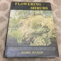 Flowering Shrubs by Isabel Zucker from D. Van Nostrand Company Hardcover 1966 - £9.58 GBP