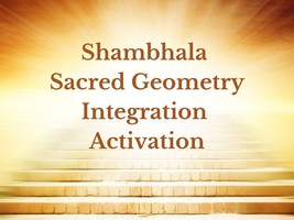 Shambhala Sacred Geometry Integration Activation - £19.11 GBP