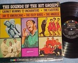 The Sounds Of the Hit Groups [Vinyl] - $39.99