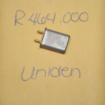 Uniden Scanner/Radio Frequency Crystal Receive R 464.000 MHz - $10.88