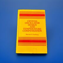 Crystal Oscillator Design and Temperature Compensation Hardcover Book - $25.00