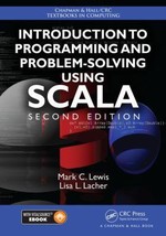 Introduction to Programming and Problem-Solving Using Scala by Lisa Lacher - Ver - £20.56 GBP