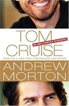 Tom Cruise An Authorized Biography by Andrew Morton - $8.77