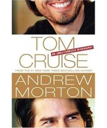Tom Cruise An Authorized Biography by Andrew Morton - £6.99 GBP