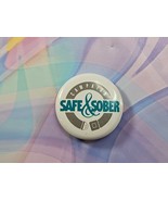 Vintage &quot;Safe &amp; Sober&quot; Campaign Pin, White/Gray, 1.625&#39;&#39; - $6.83 CAD
