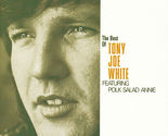 The Best Of Tony Joe White (CD, 1993) NEW Sealed - £16.67 GBP