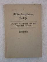 MILWAUKEE-DOWNER College Catalogue Announcements 1918-1919 Register 1917-1918 [H - £76.91 GBP