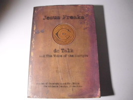 Jesus  Freaks .dc Talk and The Voice of the Martyrs - $3.59