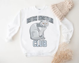 British Shorthair club Mom Sweatshirt, Cat Lovers gift, British Shorthai... - £34.72 GBP