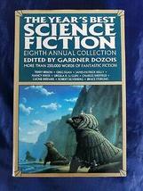 The Year&#39;s Best Science Fiction Gardner Dozois Eighth Annual (8th) HCDJ [Hardcov - £45.94 GBP