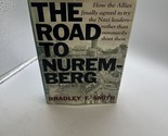 The Road to Nuremberg by Bradley Smith (1981, Hardcover) DJ Vintage - £12.63 GBP