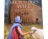THE Ark Builders Wife ZARAH’S Story  - $12.95