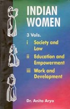 Indian Women: Society and Law, Educational and Empowerment, Work and [Hardcover] - £29.95 GBP