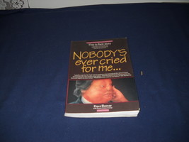  &quot;Nobody Ever Cried For Me&quot;  Autographed by Dave Roever - $14.99