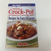 Rival Crock Pot Recipes For Every Occasion Cookbook Paperback Book 2005 - £9.53 GBP