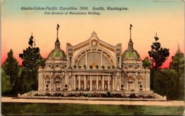 Alaska Yukon Pacific Exposition Seattle Manufacture Building 1909-1915 Postcard - £11.12 GBP