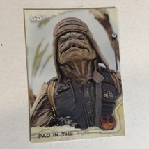 Rogue One Trading Card Star Wars #19 Pao In The Sun - £1.51 GBP